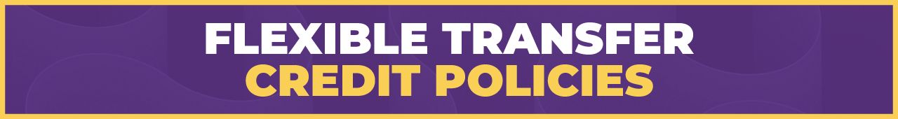Transfer Credit Policies Banner depicts transfer credit flexibility