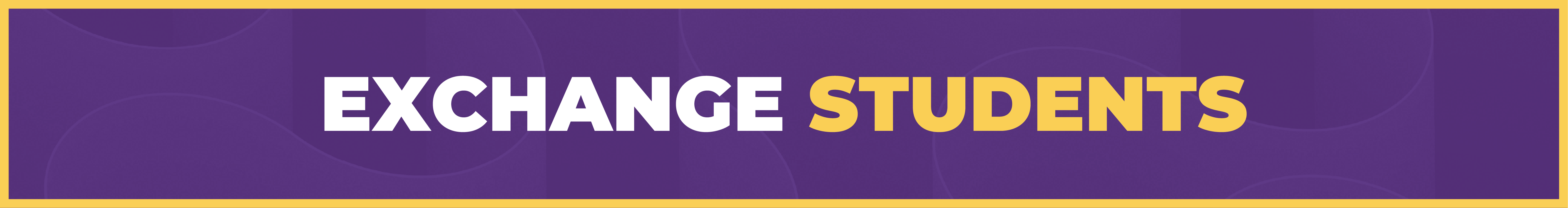 Exchange Students Banner Tile for exchange students section